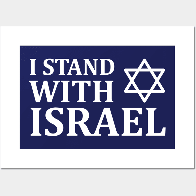 I stand with Israel Wall Art by MeLoveIsrael